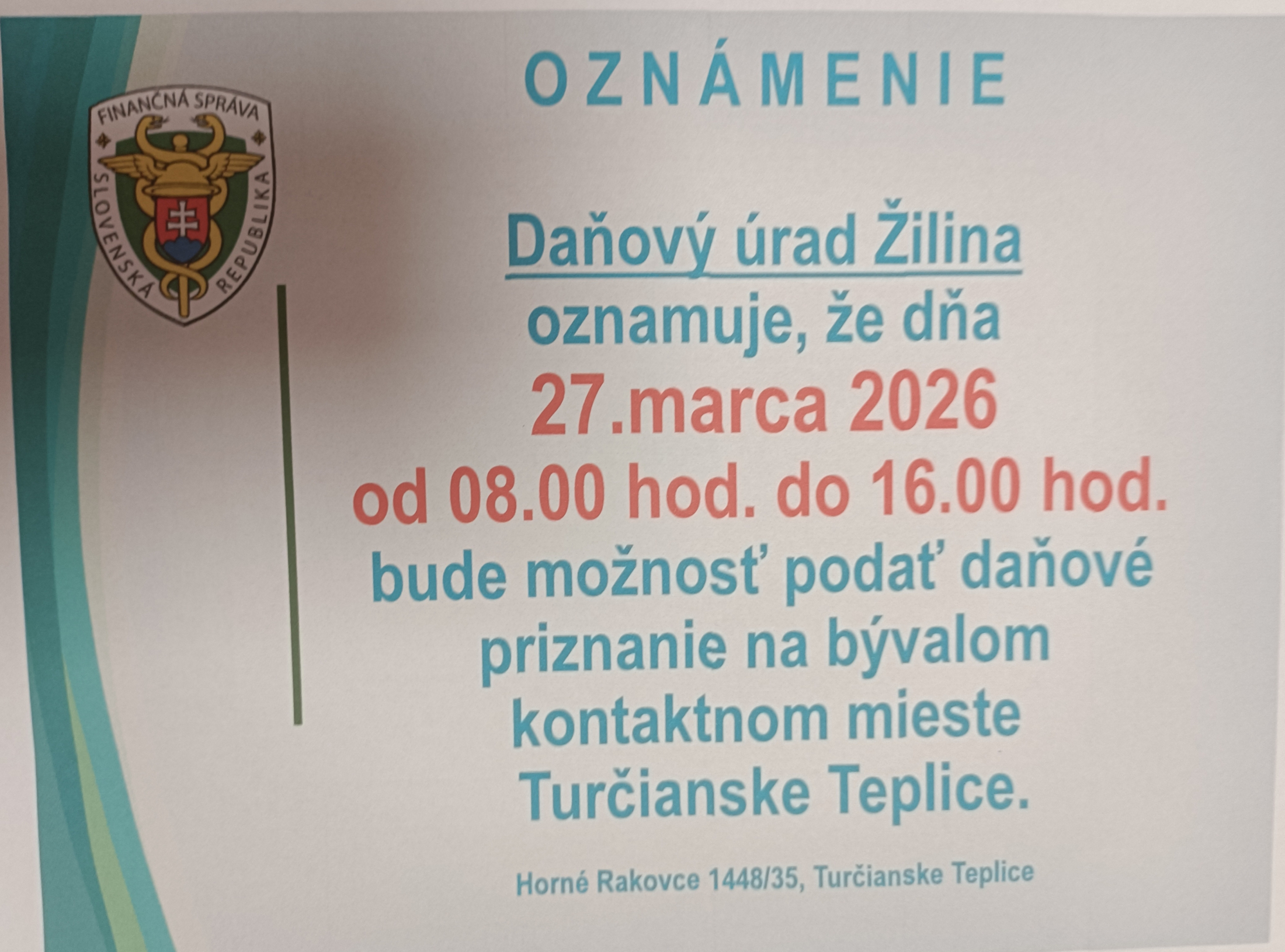 Fotka - Oznam Daňového úradu k preberaniu daňových priznaní